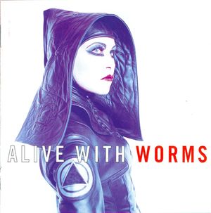 Alive With Worms