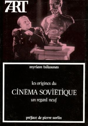Les origines du Cinéma Soviétique