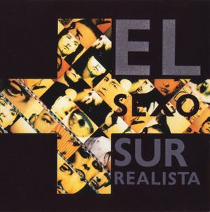 El Sexo Sur-Realista (Live)