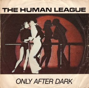 Only After Dark (Single)