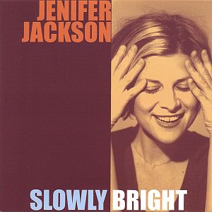 Slowly Bright