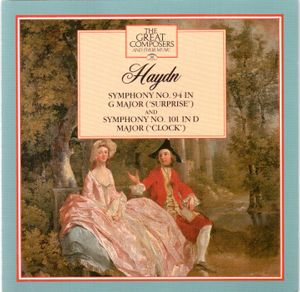 The Great Composers, Volume 30: Haydn: Symphonies no. 94, no. 101
