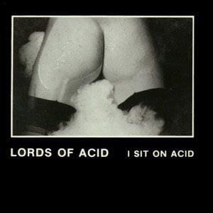 I Sit on Acid (instrumental)