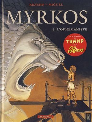 L'Ornemaniste, Myrkos, tome 1