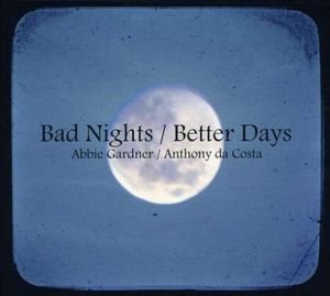 Bad Nights/Better Days