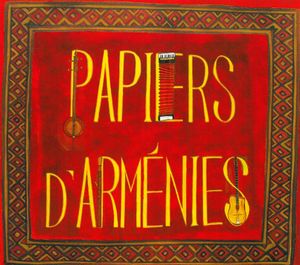 Papiers d'Arménies