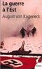 La Guerre à l'est