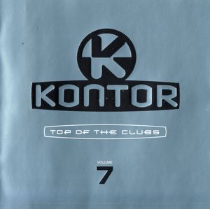 Kontor: Top of the Clubs, Volume 7