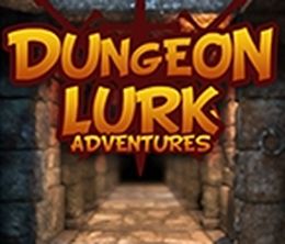 image-https://media.senscritique.com/media/000005878285/0/Dungeon_Lurk.jpg