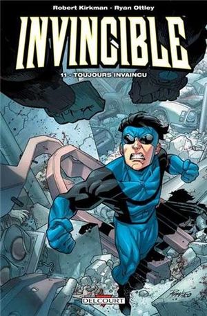 Toujours invaincu - Invincible, tome 11