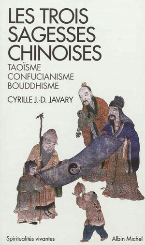Les Trois sagesses chinoises