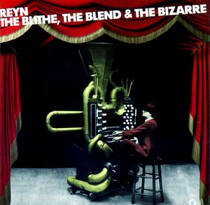 The Blithe, The Blend & The Bizarre