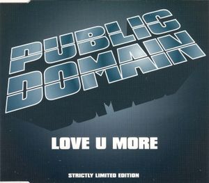 Love U More (Public Domain's Stadium mix)