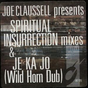 Spiritual Insurrection Mixes (EP)