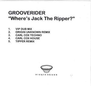 Where's Jack the Ripper? (Carl Cox techno mix)