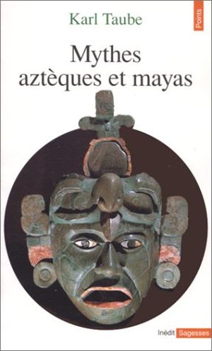 Mythes aztèques et mayas