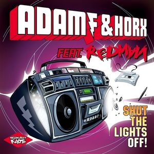 Shut the Lights Off! (Adam F & Sigma D'n'B remix)