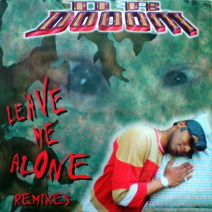 Leave Me Alone + Remixes (Single)