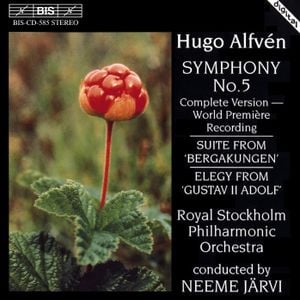 Symphony no. 5 / Suite from "Bergakungen" / Elegy from "Gustav II Adolf"