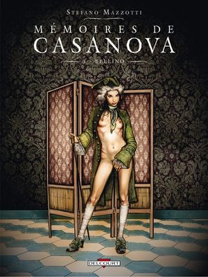 Bellino - Memoires de Casanova, tome 1
