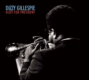 Dizzy for President (Live)