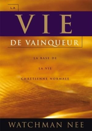 La vie de vainqueur