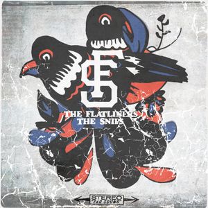 The Flatliners / The Snips (EP)