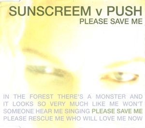 Please Save Me (Push remix)