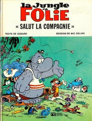 Salut la Compagnie - La Jungle en Folie, tome 2