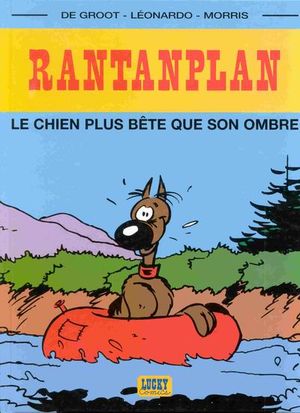 Le chien plus bête que son ombre - Rantanplan, hors série 1
