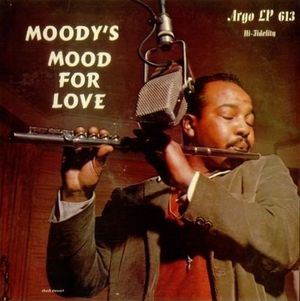 Moody's Mood for Love