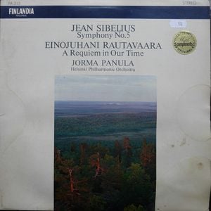 Sibelius: Symphony no. 5 / Rautavaara: A Requiem in Our Time