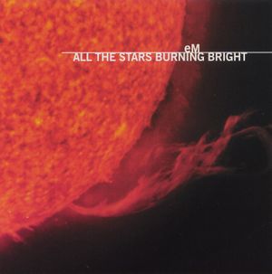 All the Stars Burning Bright