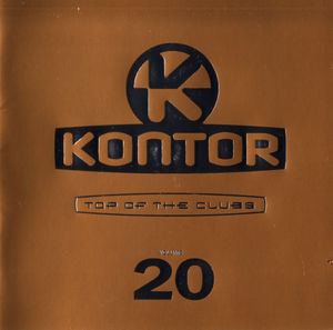 Kontor: Top of the Clubs, Volume 20