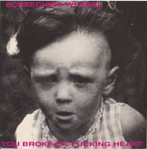 You Broke My Fucking Heart (EP)