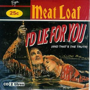 I’d Lie for You (and That’s the Truth) (Single)