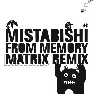 From Memory (Matrix Remix) / I Feel Lol (Single)