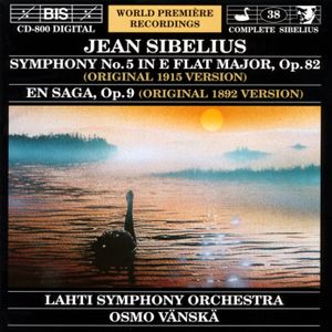 Symphony no. 5 (original 1915 version) / En Saga (original 1892 version)