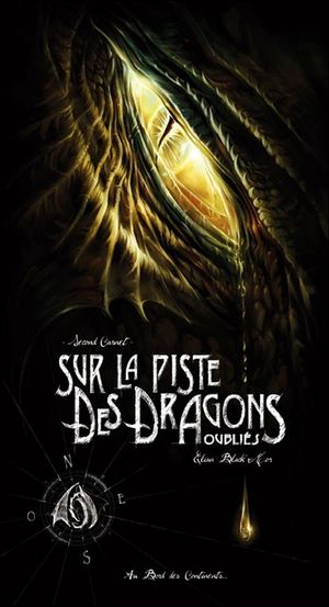 Second carnet - Sur la piste des dragons oubliés