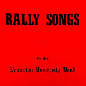 Rally Songs by the Princeton University Band