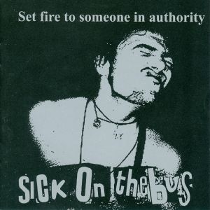 Set Fire to Someone in Authority