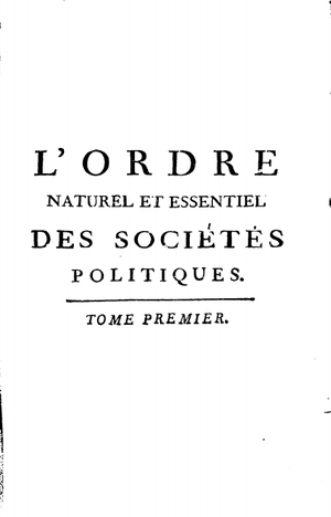 L'ordre naturel et essentiel des sociétés politiques (1767)