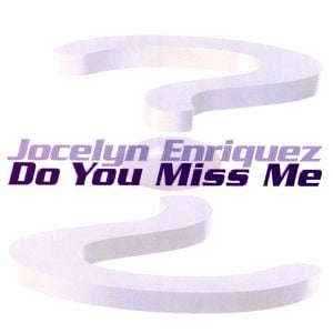 Do You Miss Me: The Remixes