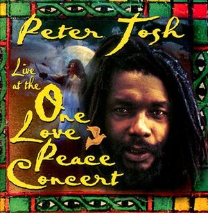 Live at the One Love Peace Concert (Live)