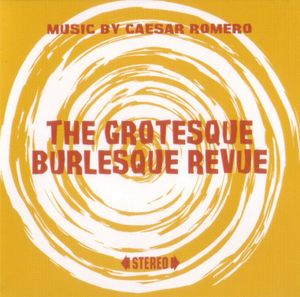 The Grotesque Burlesque Revue (EP)