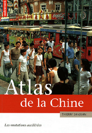 Atlas de la Chine contemporaine