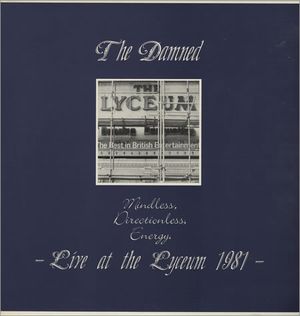 Mindless, Directionless Energy: Live at the Lyceum 1981 (Live)