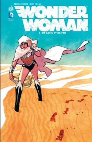 De Sang et de Fer - Wonder Woman, tome 3