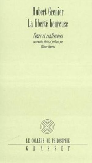 La liberté heureuse