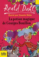 Couverture La Potion magique de Georges Bouillon Couverture La Potion magique de Georges Bouillon
